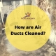 Tips for air duct cleaning
